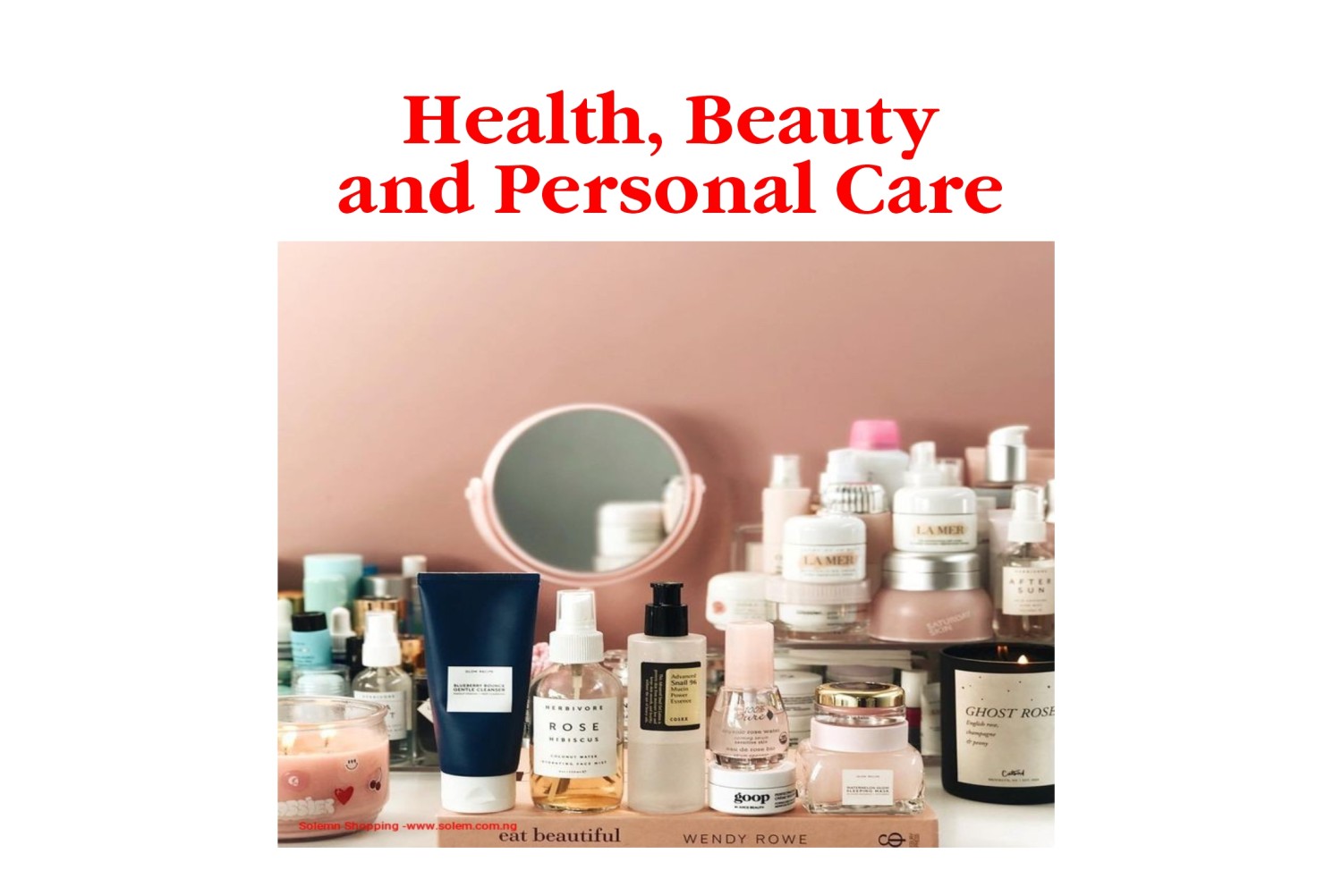 Health, Beauty and Personal Care